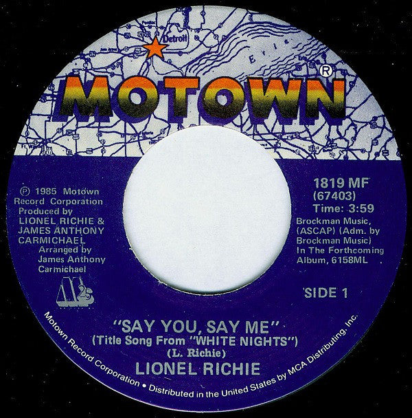 Lionel Richie : Say You, Say Me (7")