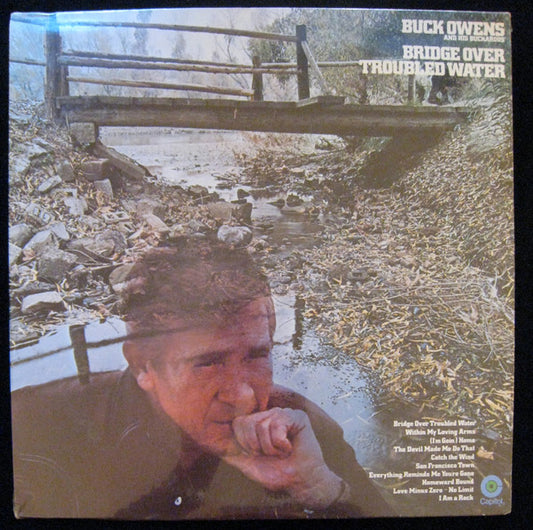 Buck Owens And His Buckaroos : Bridge Over Troubled Water (LP, Album, Club)