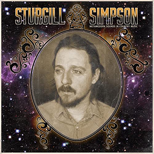 Simpson, Sturgill - Metamodern Sounds in Country Music