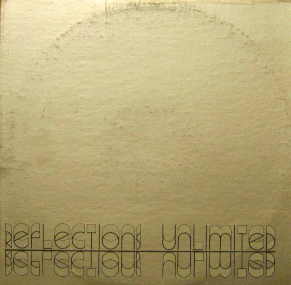 Reflections Unlimited : Reflections Unlimited (LP, Album)