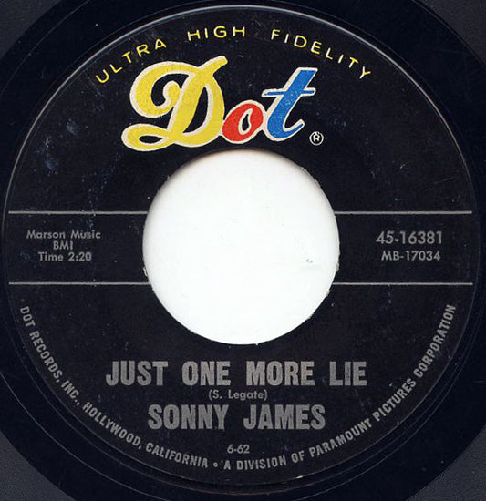 Sonny James : Just One More Lie (7")