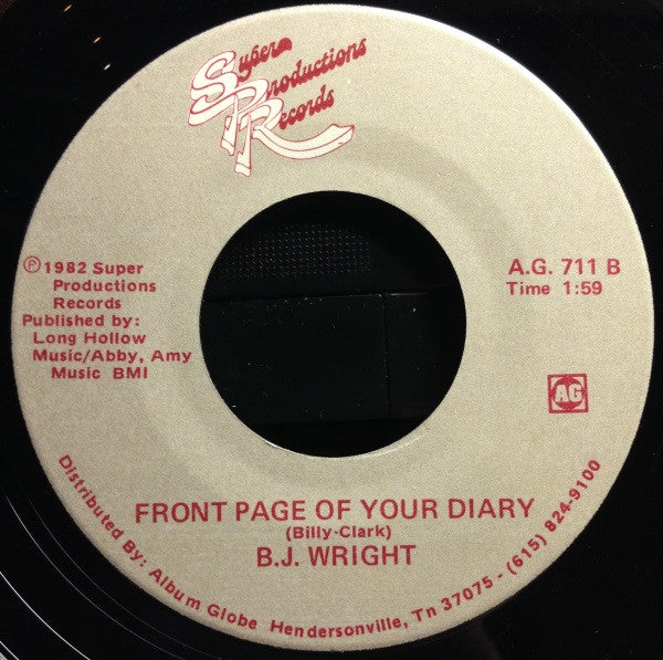 B. J. Wright : America Don't You Think It's Time / Front Page Of Your Diary (7", Single)