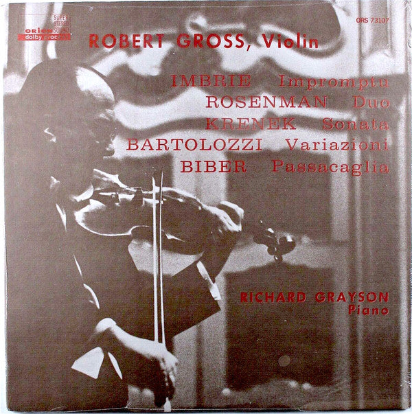 Robert Gross, Andrew Imbrie, Ernst Krenek, Leonard Rosenman, Bruno Bartolozzi, Heinrich Ignaz Franz Biber, Richard Grayson : Impromptu / Sonata / Duo / Variazioni / Passacaglia (LP, Album, Dol)