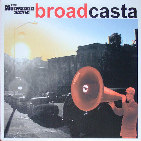 The Northern Rattle : Broadcasta (LP, Album)