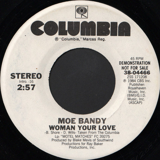 Moe Bandy : Woman Your Love (7", Promo)