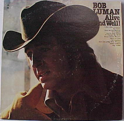 Bob Luman : Alive And Well! (LP)
