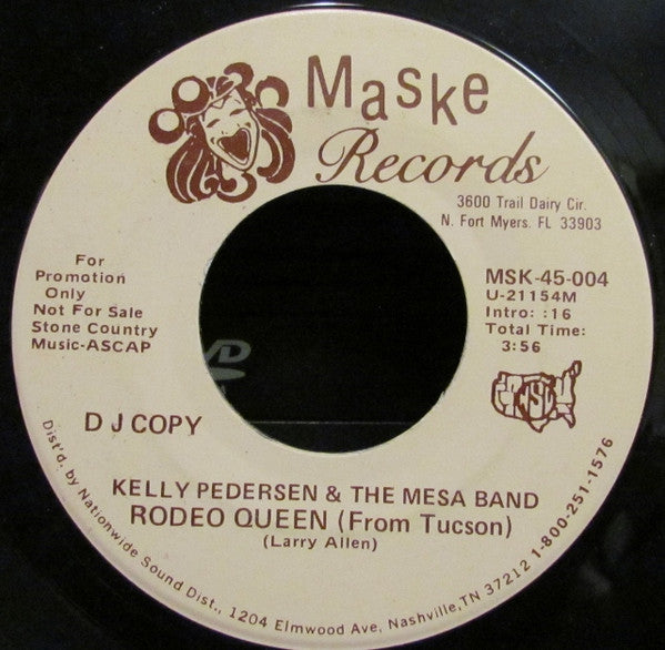Kelly Pedersen & The Mesa Band : Rodeo Queen (From Tucson) (7", Single, Promo)
