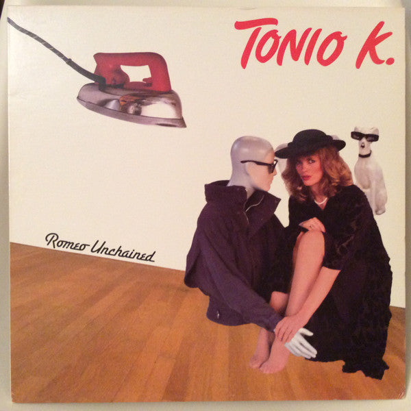 Tonio K. : Romeo Unchained (LP, Album, RP)