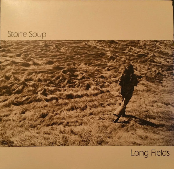 Stone Soup : Long Fields (LP, Album)