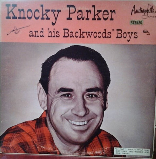 Knocky Parker And His Backwoods Boys* : Knocky Parker And His Backwoods Boys (LP, Album, Mono, Red)