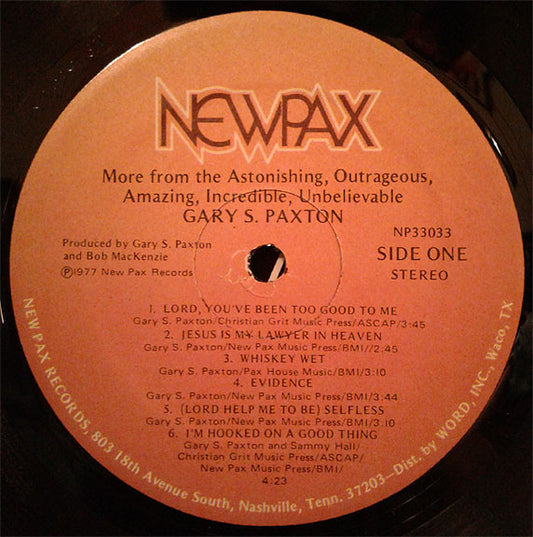 Gary Paxton : More From The Astonishing, Outrageous, Amazing, Incredible, Unbelievable, Gary S. Paxton (LP, Album, Gat)