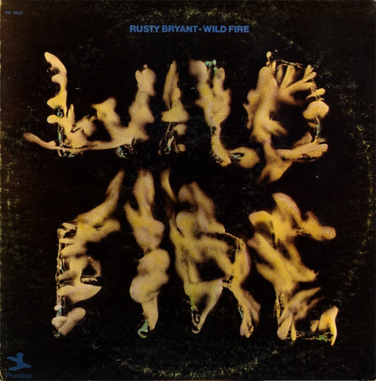 Rusty Bryant : Wild Fire (LP, Album, Ind)