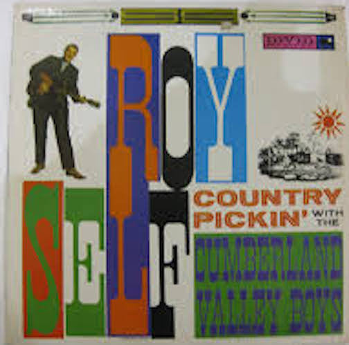 Roy Self : Country Pickin' With The Cumberland Valley Boys (LP, Album)