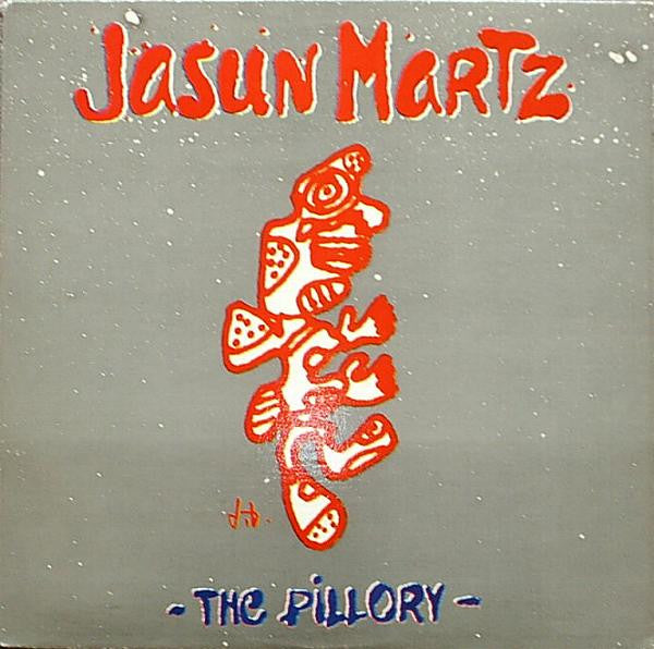 Jasun Martz : The Pillory (LP, Album, RE)