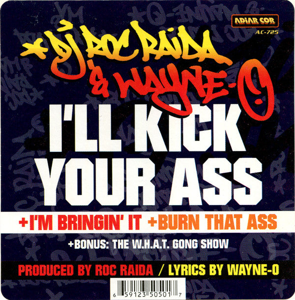DJ Roc Raida* & Wayne-O : I'll Kick Your Ass (12")