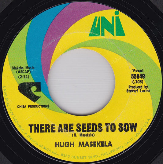 Hugh Masekela : There Are Seeds To Sow / Ha Lese Le Di Khanna (7", Single)