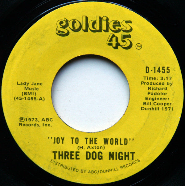 Three Dog Night : Joy To The World / I Can Hear You Calling (7", RE, Styrene)