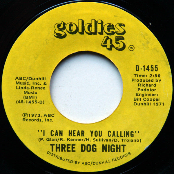 Three Dog Night : Joy To The World / I Can Hear You Calling (7", RE, Styrene)