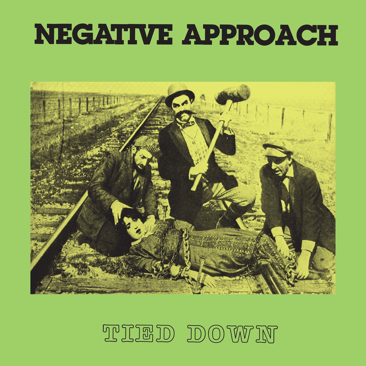 Negative Approach - Tied Down
