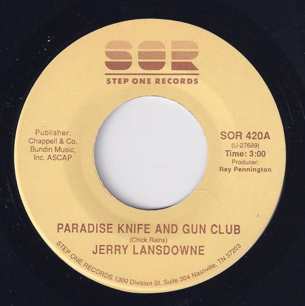 Jerry Lansdowne* : Paradise Knife And Gun Club (7")