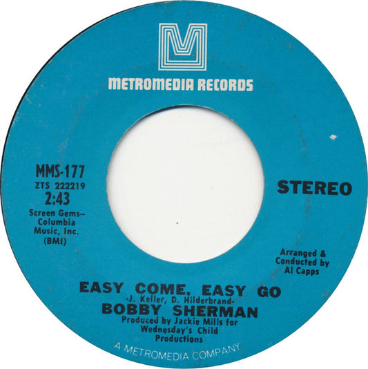 Bobby Sherman : Easy Come, Easy Go (7", Single)