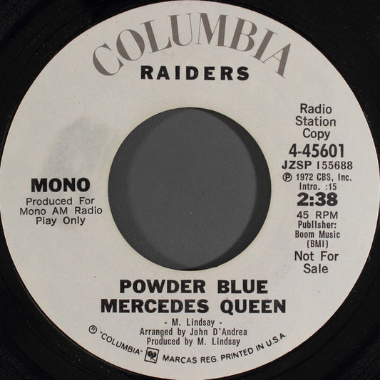 Raiders (2) : Powder Blue Mercedes Queen (7", Mono, Promo)