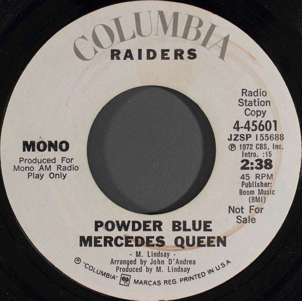 Raiders (2) : Powder Blue Mercedes Queen (7", Mono, Promo)