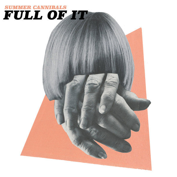 Summer Cannibals : Full Of It (LP)