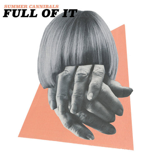 Summer Cannibals : Full Of It (LP)