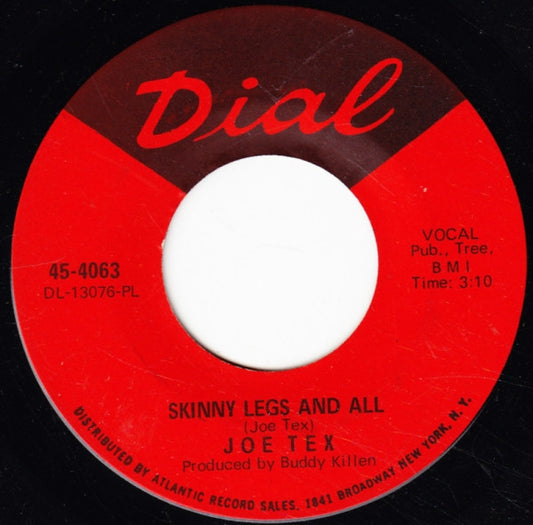 Joe Tex : Skinny Legs And All (7", Single, Pla)