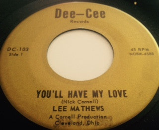 Lee Mathews : You'll Have My Love (7", Single)