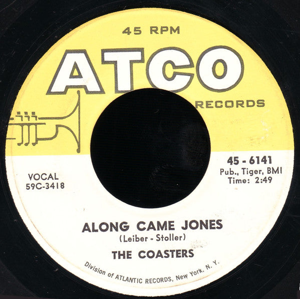 The Coasters : Along Came Jones / That Is Rock And Roll (7")