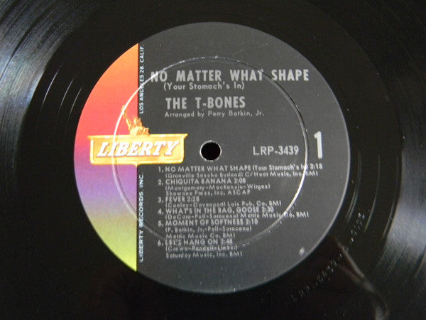 The T-Bones : No Matter What Shape (Your Stomach's In) (LP, Album, Mono, Ind)