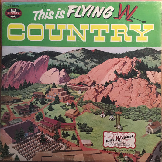 The Flying W Wranglers : This is Flying W Country Vol 11 (LP, Album)