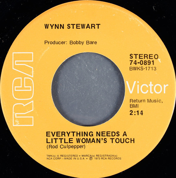 Wynn Stewart : Everything Needs A Little Woman's Touch (7", Single)