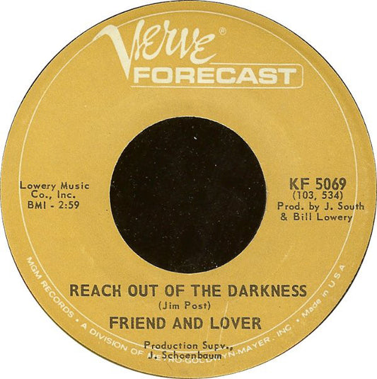 Friend And Lover : Reach Out Of The Darkness / Time On Your Side (7", Single)
