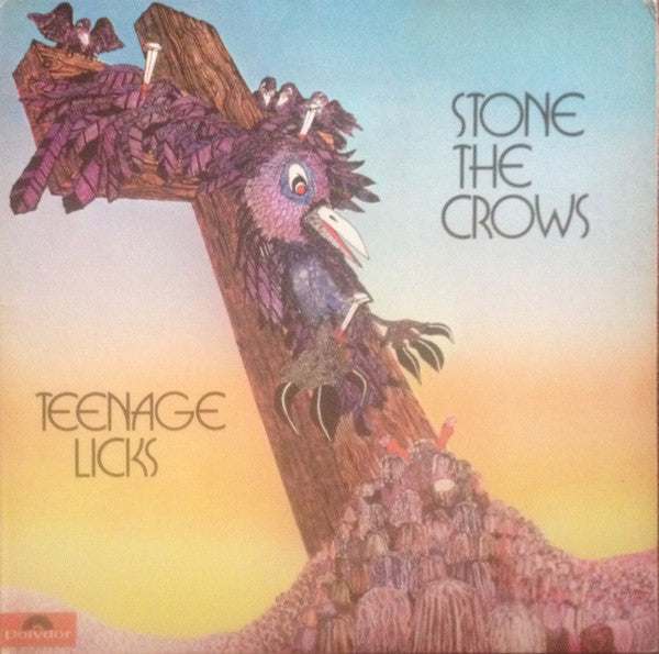 Stone The Crows : Teenage Licks (LP, Album, Gat)