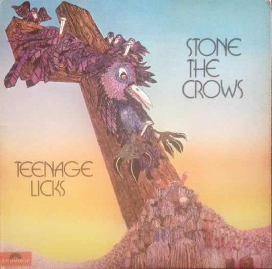 Stone The Crows : Teenage Licks (LP, Album, Gat)