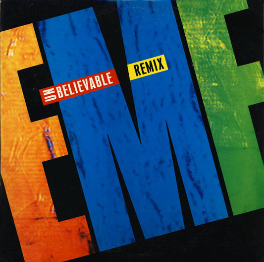 EMF : Unbelievable (Remix) (12")