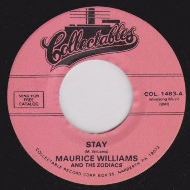 Maurice Williams And The Zodiacs* : Stay (7", RE)