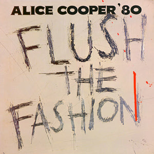 Cooper, Alice - Flush the Fashion