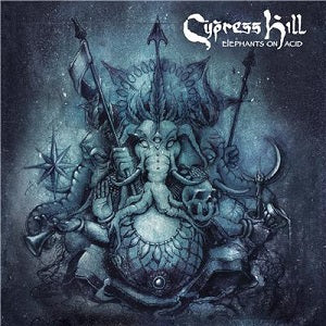 Cypress Hill - Elephants on Acid