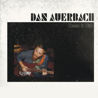Auerbach, Dan - Keep it Hid