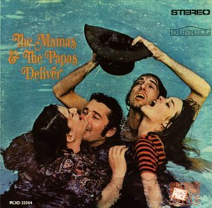 Mamas and the Papas - Deliver