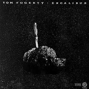 Fogerty, Tom - Excalibur