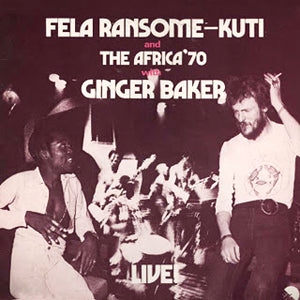 Kuti, Fela - Fela Kuti With Ginger Baker