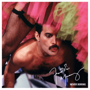 Mercury, Freddie - Never Boring