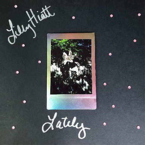 Hiatt, Lilly - Lately (Autographed Pink & Black Vinyl)
