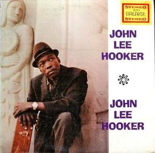 Hooker, John Lee - John Lee Hooker