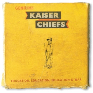 Kaiser Chiefs - Education, Education, Education, and War